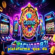 plataforma que da 30 reais no cadastro